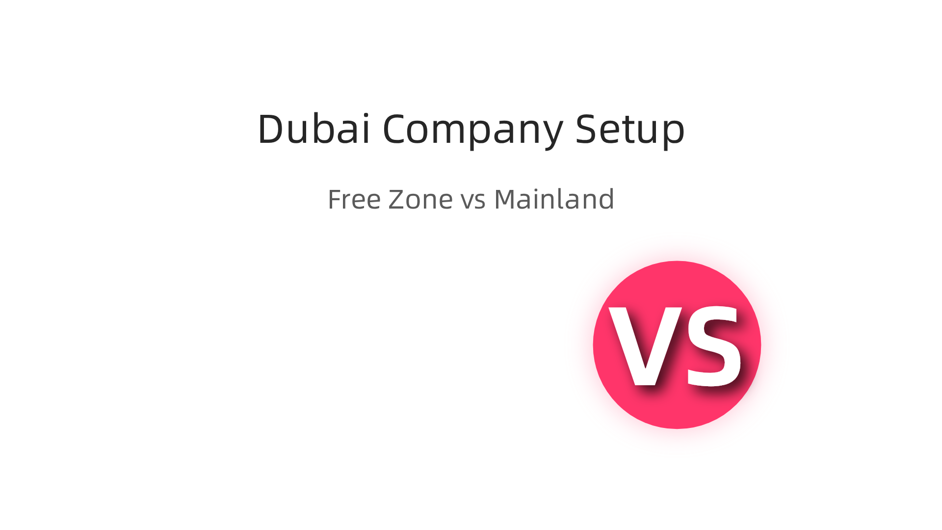 An infographic illustrating the two main options for company registration in Dubai: Free Zone and Mainland.